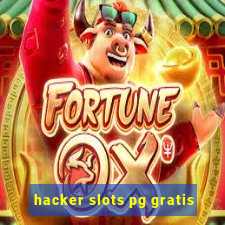 hacker slots pg gratis